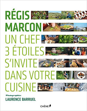 Un chef 3 étoiles s'invite dans votre cuisine