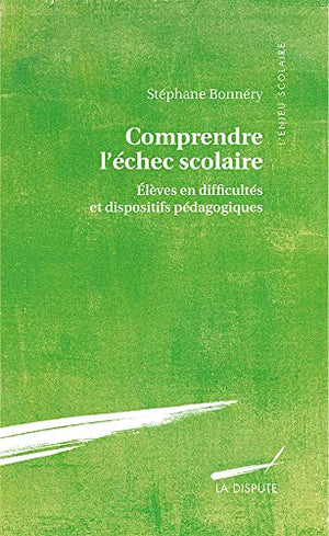 Comprendre l'échec scolaire