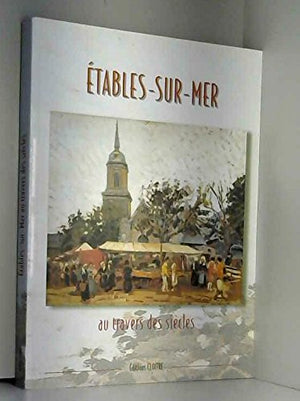 Étables-sur-Mer au travers des siècles