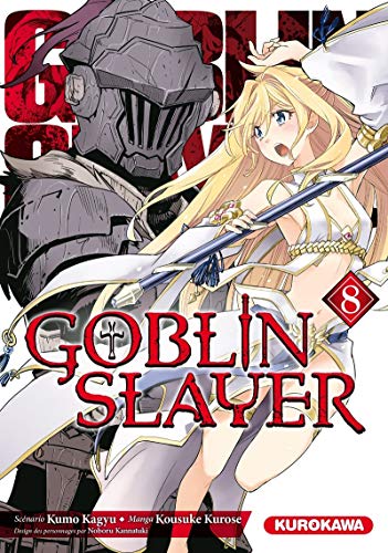Goblin Slayer - tome 08 (8)