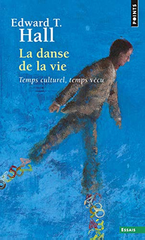 La danse de la vie