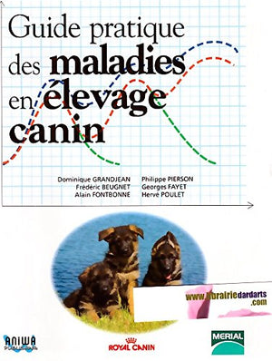 Guide pratique des maladies en élevage canin