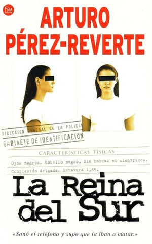 Reina del sur, la (Narrativa Española)