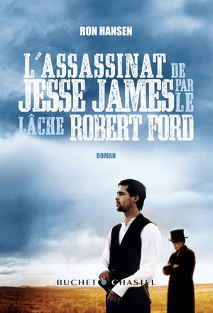 L ASSASSINAT DE JESSE JAMES PAR LE LACHE ROBERT FORD