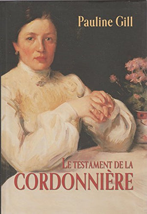 Le testament de la cordonnière