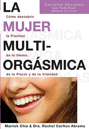 La mujer multiorgásmica