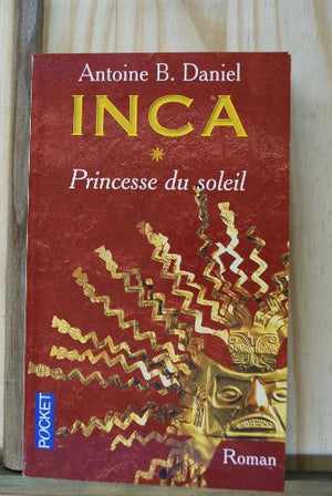 Inca, tome 1: Princesse du soleil