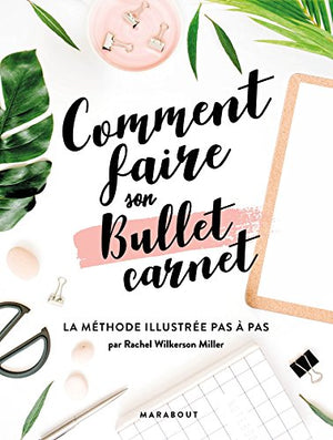 Comment faire son bullet carnet