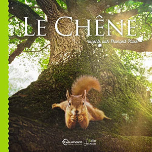 Le Chêne raconté par François Place