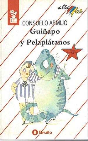 Guiñapo y pelaplatanos