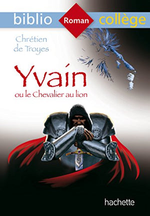 Yvain ou le Chevalier au lion