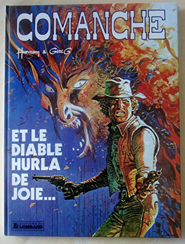 Comanche, tome 9 : Et le Diable hurla de joie...