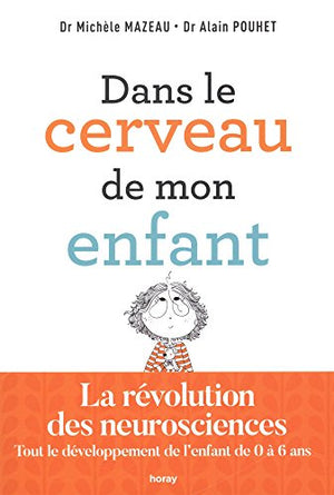 Dans le cerveau de mon enfant