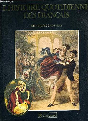 Histoire quotidienne des Français