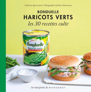 Haricots verts Bonduelle: Les 30 recettes culte