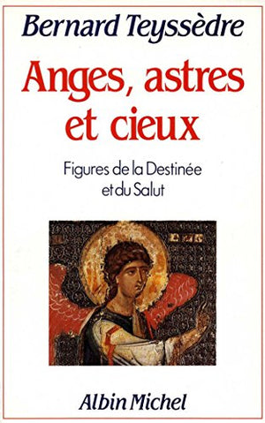 Anges, astres et cieux