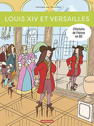 Louis XIV et Versailles