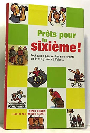 Prêts pour la sixième !