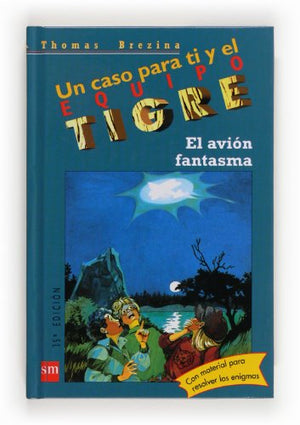 El avión fantasma: 3 (Equipo tigre)