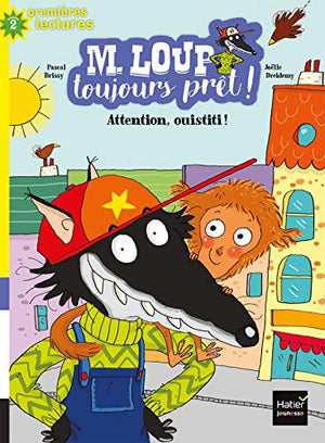 M. Loup toujours prêt - Attention Ouistiti !