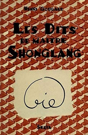 Les dits de maître Shonglang