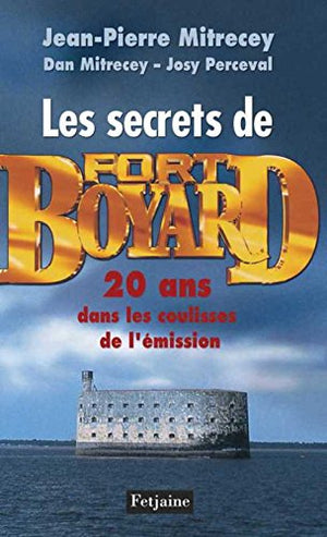 Les secrets de Fort Boyard