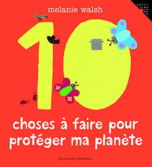 10 Choses à faire pour protéger ma planète