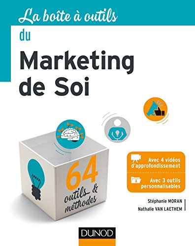 La boîte à outils du marketing de soi