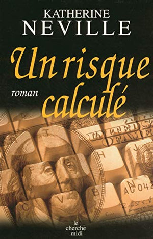 Un risque calculé