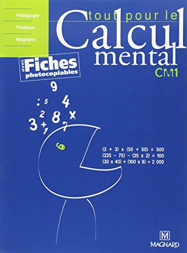 Tout pour le calcul mental CM1