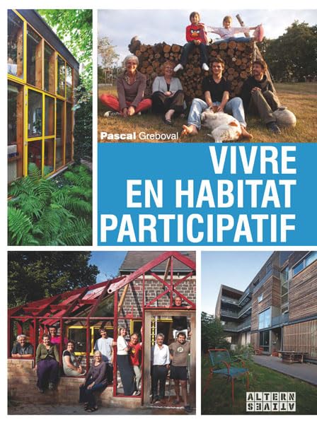 Vivre en habitat participatif