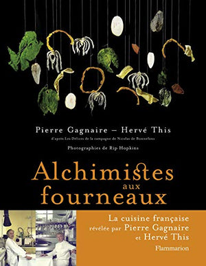 Alchimistes aux fourneaux