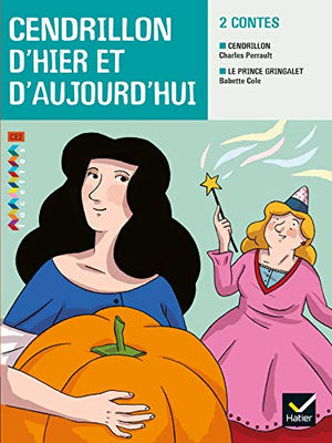 Cendrillon d'hier et d'aujourd'hui - Recueil