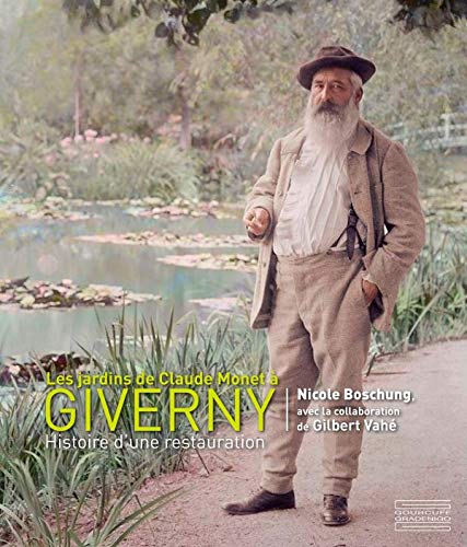 Claude Monet à Giverny: La visite et la mémoire des lieux