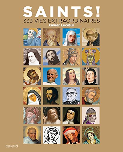 Saints: 320 vies extraordonaires