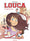 Louca - Tome 4 - L'espoir fait vivre