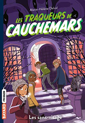 Les traqueurs de cauchemars, Tome 04: Les sans-visage