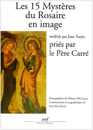 LES QUINZE MYSTÈRES DU ROSAIRE EN IMAGE