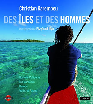 Des îles et des hommes