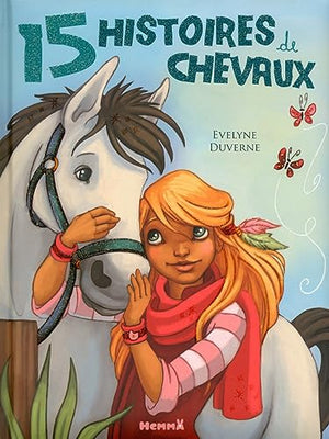 15 histoires de chevaux