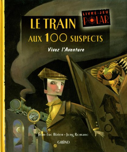 Le train aux 100 suspects