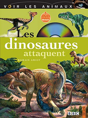 Les dinosaures attaquent