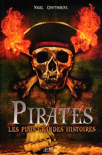 Pirates, les plus grandes histoires