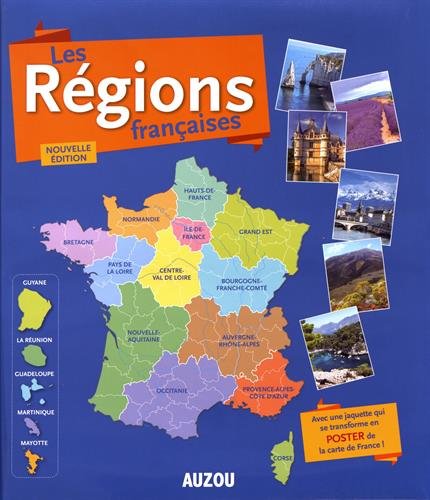 LES RÉGIONS FRANÇAISES - ATLAS - NOUVELLE EDITION