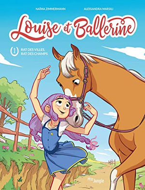 Louise et Ballerine - Tome 1 Rat des villes rat des champs