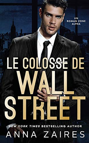 Le colosse de Wall Street