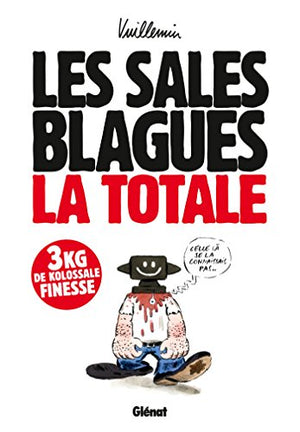 Les sales blagues - La totale