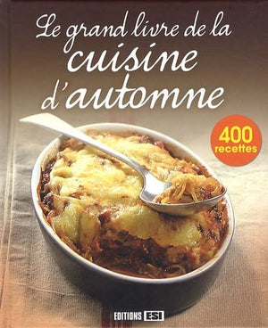 Le grand livre de la cuisine d'automne