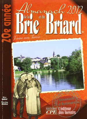 Almanach de la brie et du briard 2012