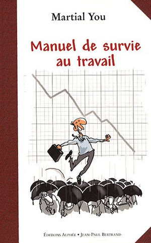 Manuel de survie au travail